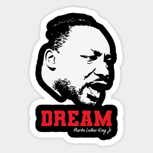 MLK, Dream, Black History, Civil Rights Sticker